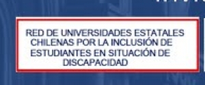 RED UNIVERSIDADES ESTATALES CHILENAS POR LA INCLUSION DE ESTUDIANTES EN SITACION DE DISCAPACIDAD