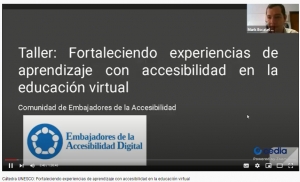 Cátedra UNESCO &quot;Tecnologías de Apoyo para la Inclusión Educativa&quot; : Fortaleciendo experiencias de aprendizaje con accesibilidad en la educación virtual