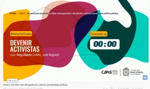 Devenir activistas: auto - etnografiando nuestras sensibilidades políticas.